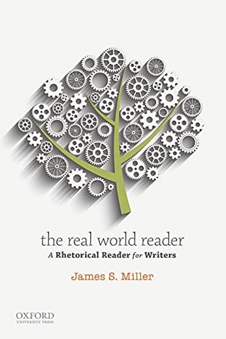 The Real World Reader: A Rhetorical Reader For Writers-..