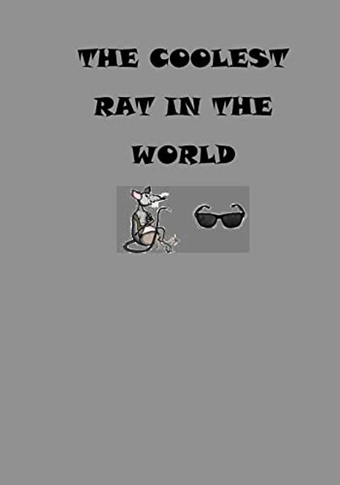 The Coolest Rat In The World-..