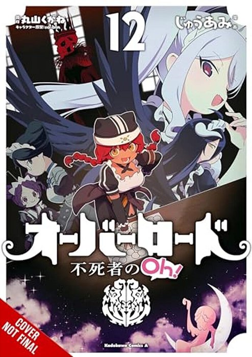 Overlord: The Undead King Oh!, Vol. 12-..