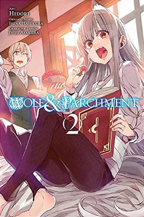 Wolf & Parchment, Vol. 2 (Manga): New Theory Spice & Wolf-..