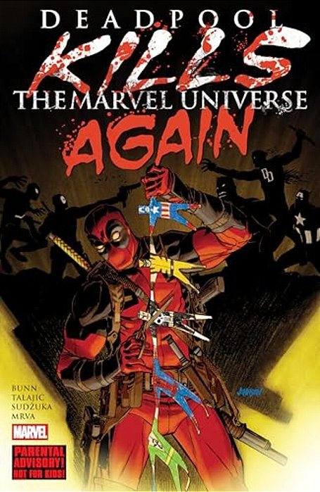 Deadpool Kills The Marvel Universe Again [New Printing]-..