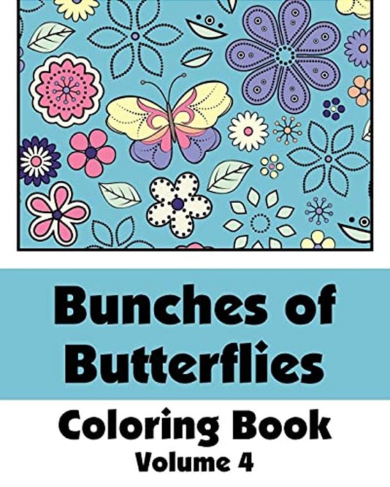 Bunches Of Butterflies Coloring Book-..