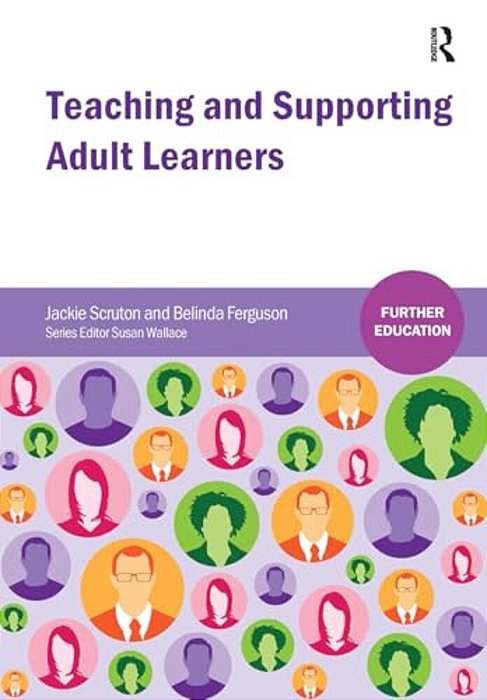 Teaching And Supporting Adult Learners-..