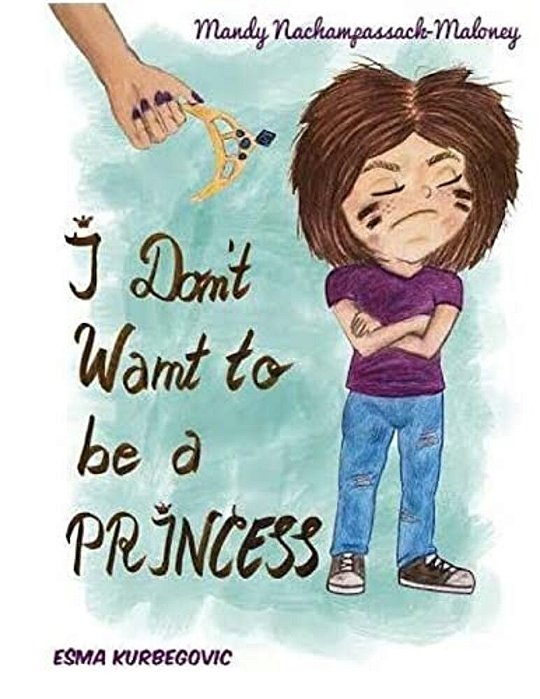 I Don't Want To Be A Princess-..