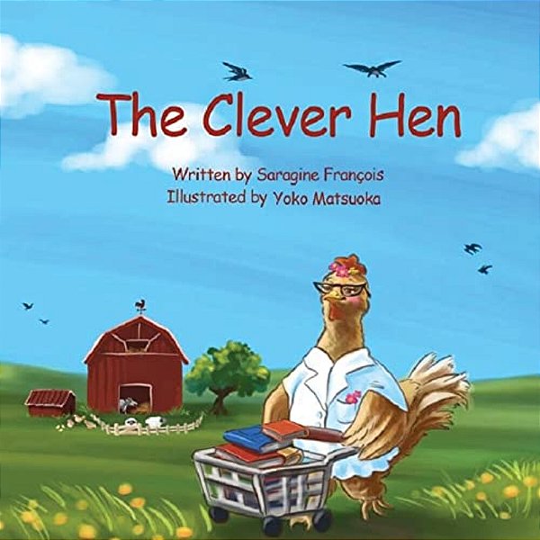 The Clever Hen-..