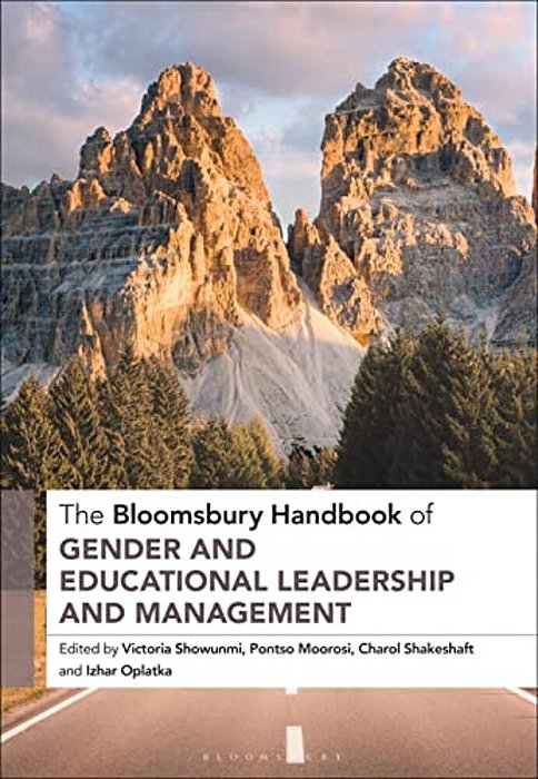 The Bloomsbury Handbook Of Gender And Educational Leadership And Management-..