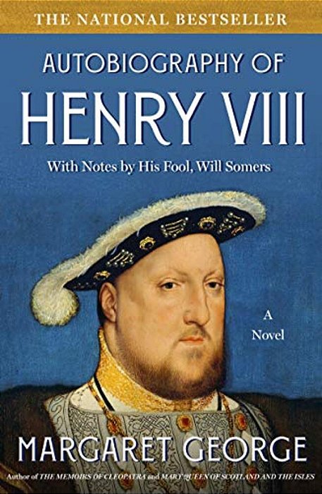 Autobiography Of Henry VIII-..