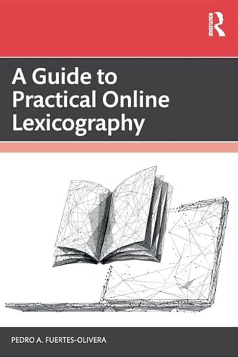 A Guide To Practical Online Lexicography-..