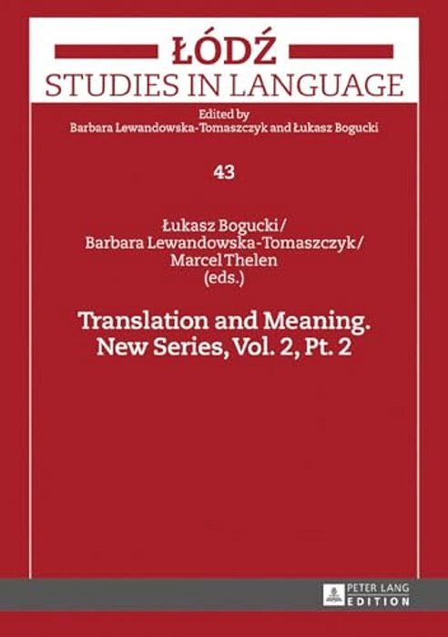 Translation And Meaning. New Series, Vol. 2, Pt. 2-..