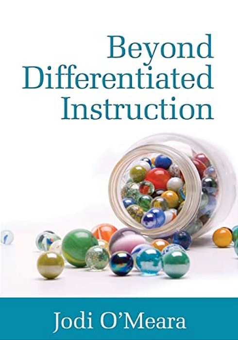 Beyond Differentiated Instruction-..