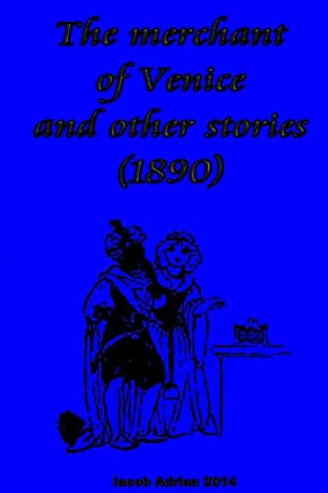 The Merchant Of Venice And Other Stories (1890)-..