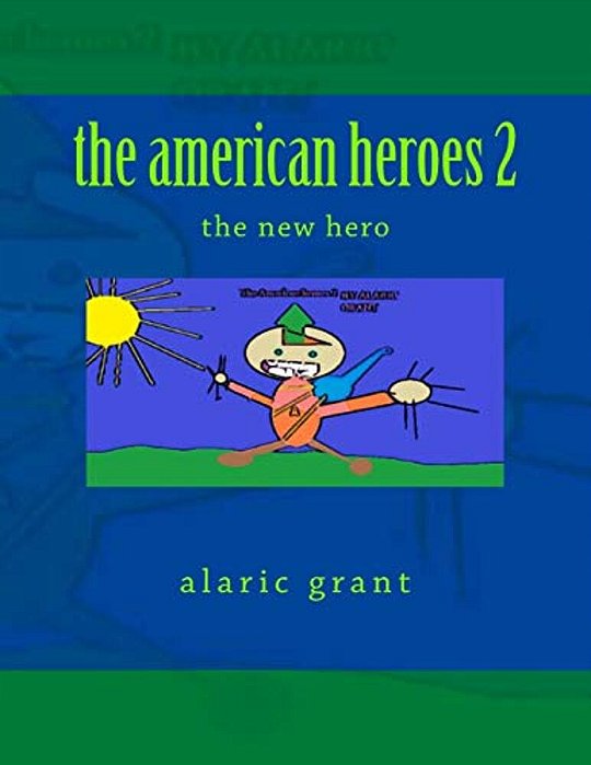The American Heroes 2: The New Hero-..