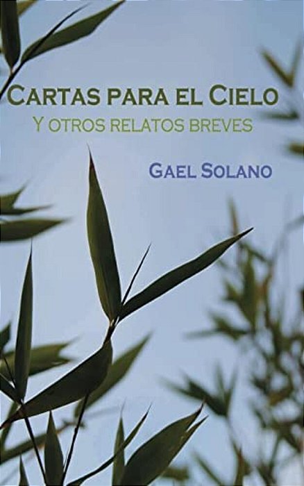 Cartas Para El Cielo Y Otros Relatos Breves: Edición Bolsillo-..