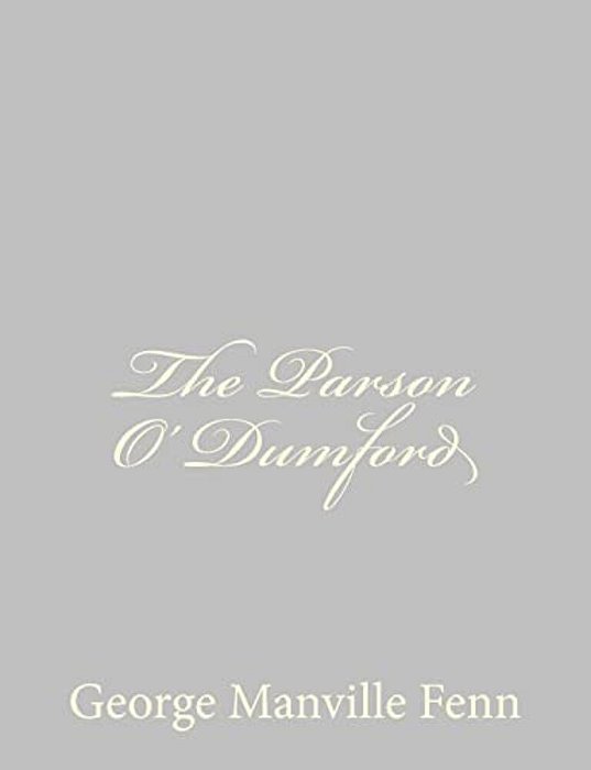 The Parson O' Dumford-..