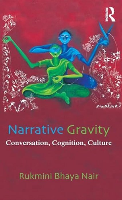 Narrative Gravity: Conversation, Cognition, Culture-..