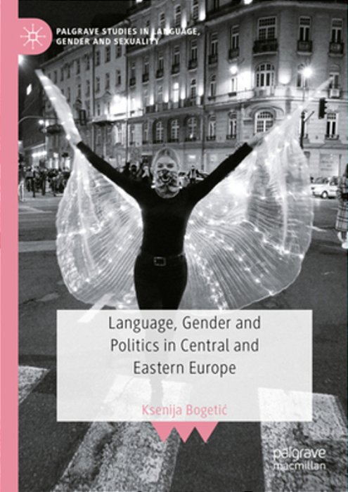 Language, Gender And Politics In Central And Eastern Europe-..