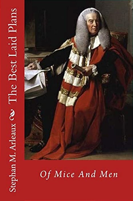 The Best Laid Plans: Of Mice And Men-..