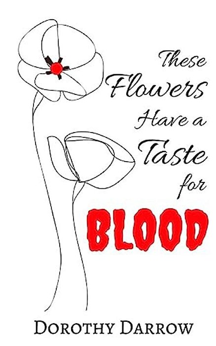 These Flowers Have A Taste For Blood-..
