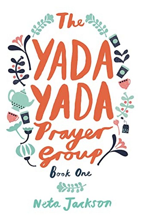 The Yada Yada Prayer Group-..