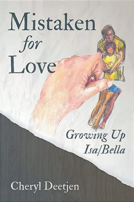 Mistaken For Love: Growing Up Isa/Bella-..