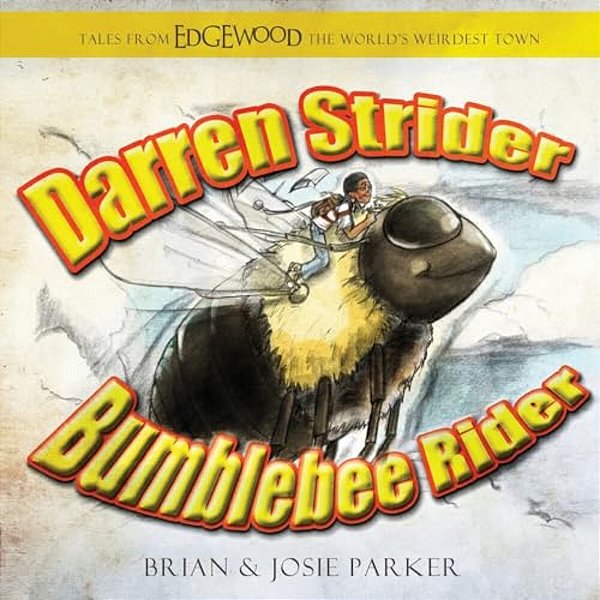 Darren Strider: Bumblebee Rider-..