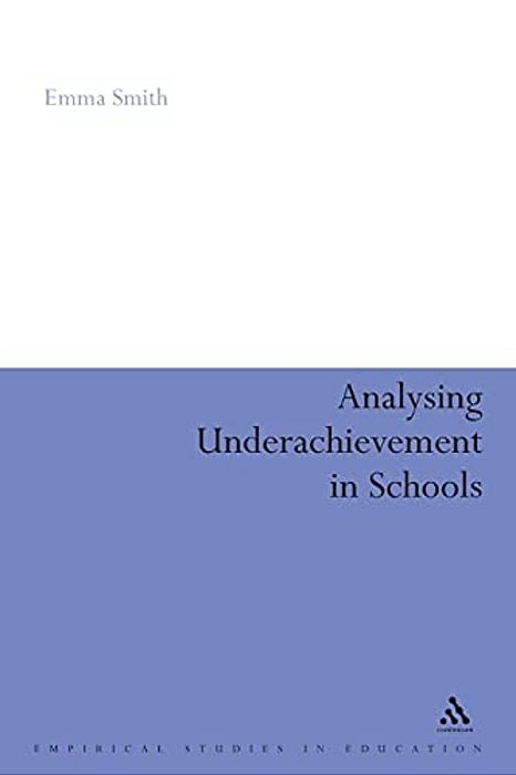 Analysing Underachievement In Schools-..