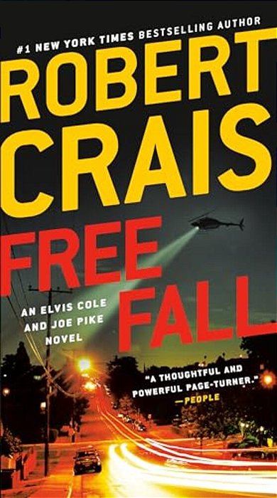 Free Fall: An Elvis Cole And Joe Pike Novel-..