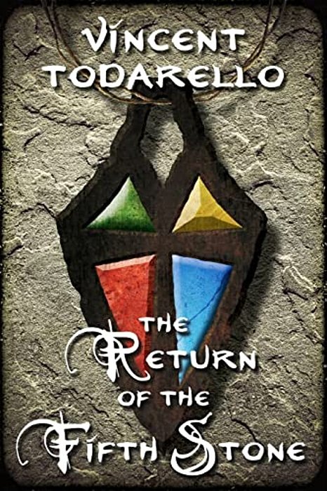 The Return Of The Fifth Stone: The Stones Of Haaret-..