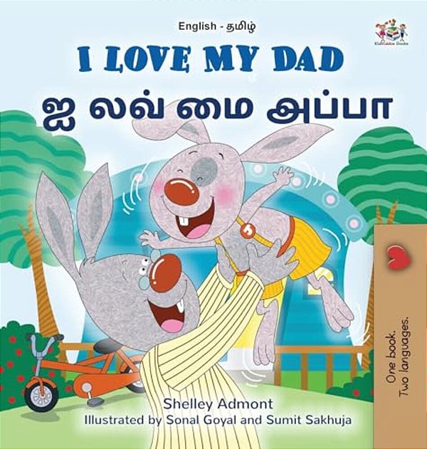 I Love My Dad (English Tamil Bilingual Children's Book)-..