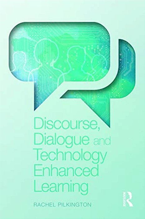 Discourse, Dialogue And Technology Enhanced Learning-..