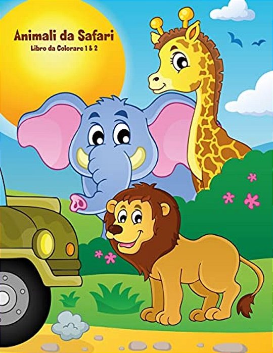 Animali Da Safari Libro Da Colorare 1 & 2-..