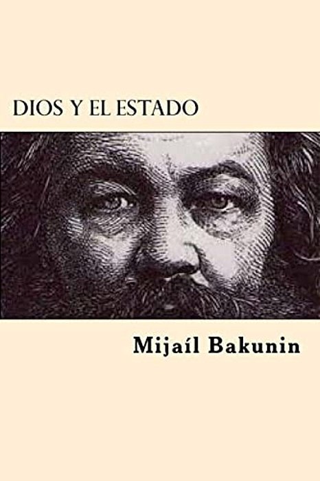 Dios Y El Estado (Spanish Edition)-..