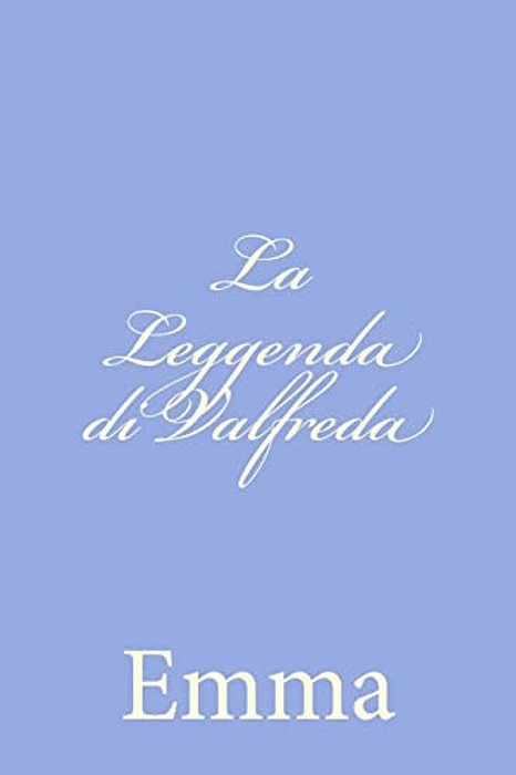 La Leggenda Di Valfreda-..