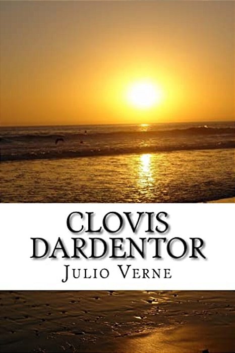 Clovis Dardentor (Spanish) Edition-..