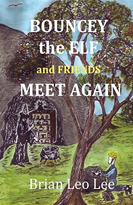 Bouncey The Elf And Friends Meet Again-..