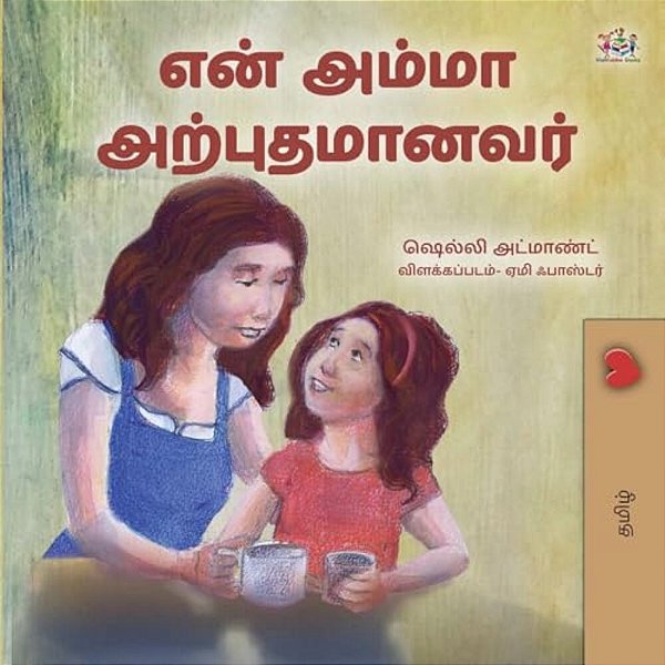 My Mom Is Awesome (Tamil Children's Book)-..