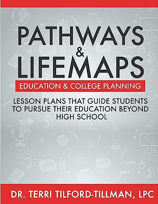 Pathways And Lifemap Curriculum: Education And College Planning-..