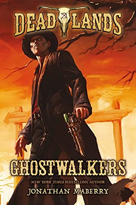 Deadlands: Ghostwalkers-..