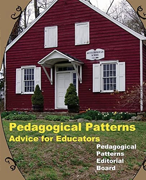 Pedagogical Patterns: Advice For Educators-..