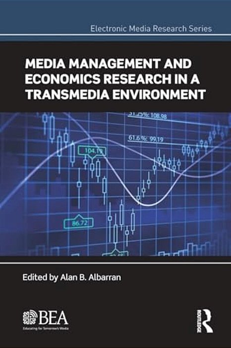 Media Management And Economics Research In A Transmedia Environment-..