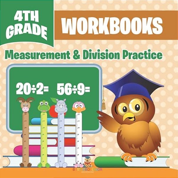 4Th Grade Workbooks: Measurement & Division Practice-..