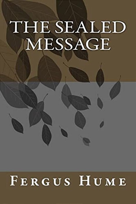 The Sealed Message-..