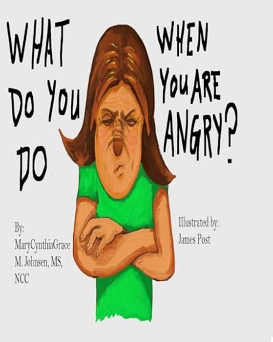 What Do You Do When You Are Angry?-..