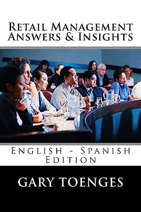 Retail Management Answers & Insights: English - Spanish Edition-..