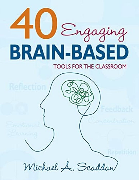 40 Engaging Brain-Based Tools For The Classroom-..