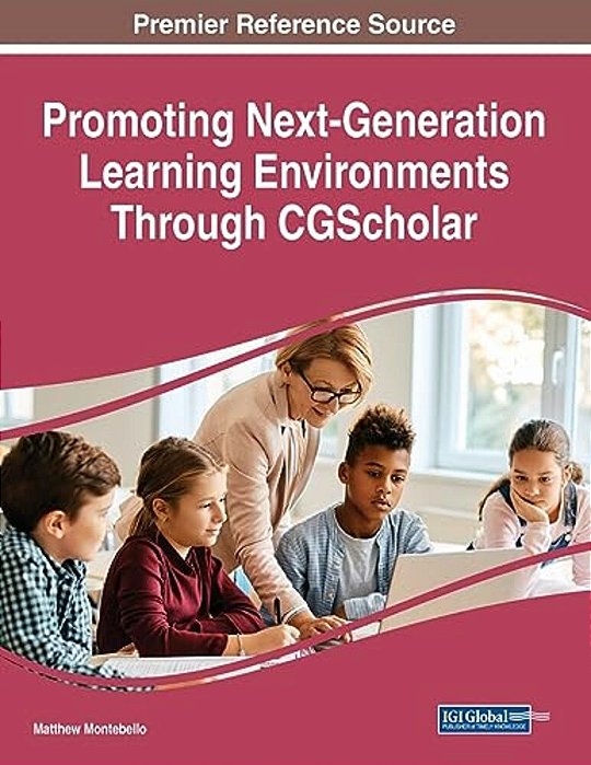Promoting Next-Generation Learning Environments Through Cgscholar-..