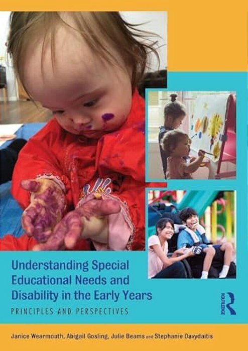 Understanding Special Educational Needs And Disability In The Early Years: Principles And Perspectives-..