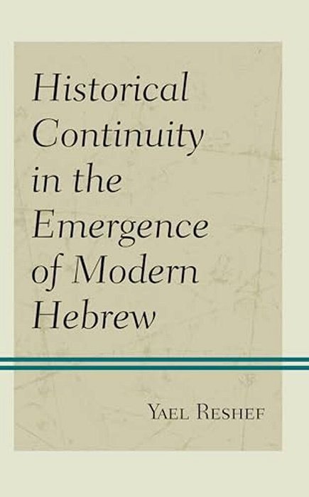 Historical Continuity In The Emergence Of Modern Hebrew-..