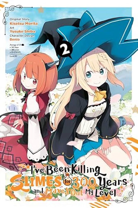 I'Ve Been Killing Slimes For 300 Years And Maxed Out My Level, Vol. 2 (Manga): Volume 2-..