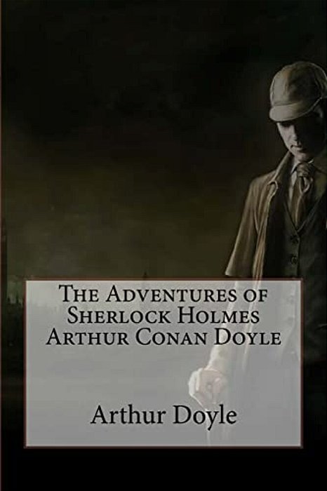 The Adventures Of Sherlock Holmes Arthur Conan Doyle-..